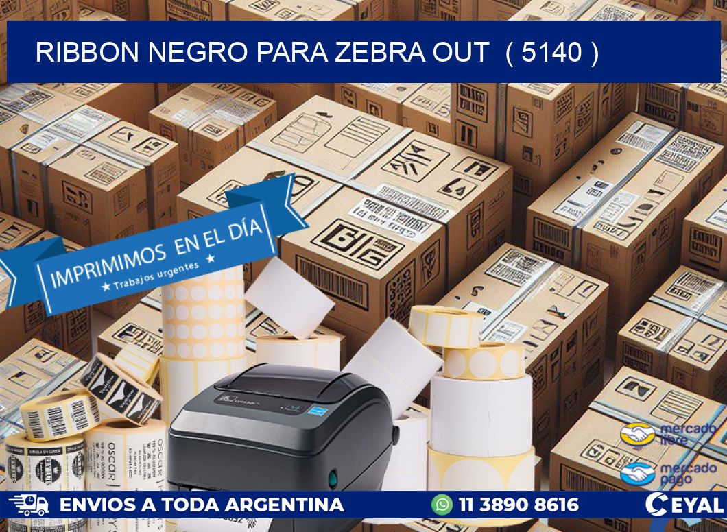 RIBBON NEGRO PARA ZEBRA OUT  ( 5140 )