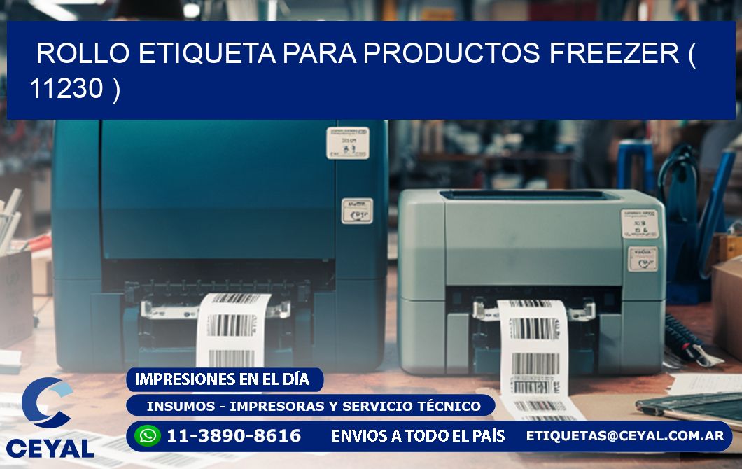 ROLLO ETIQUETA PARA PRODUCTOS FREEZER ( 11230 )