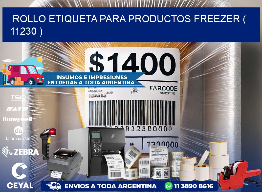 ROLLO ETIQUETA PARA PRODUCTOS FREEZER ( 11230 )