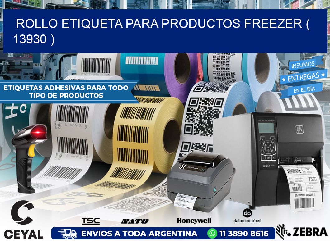 ROLLO ETIQUETA PARA PRODUCTOS FREEZER ( 13930 )