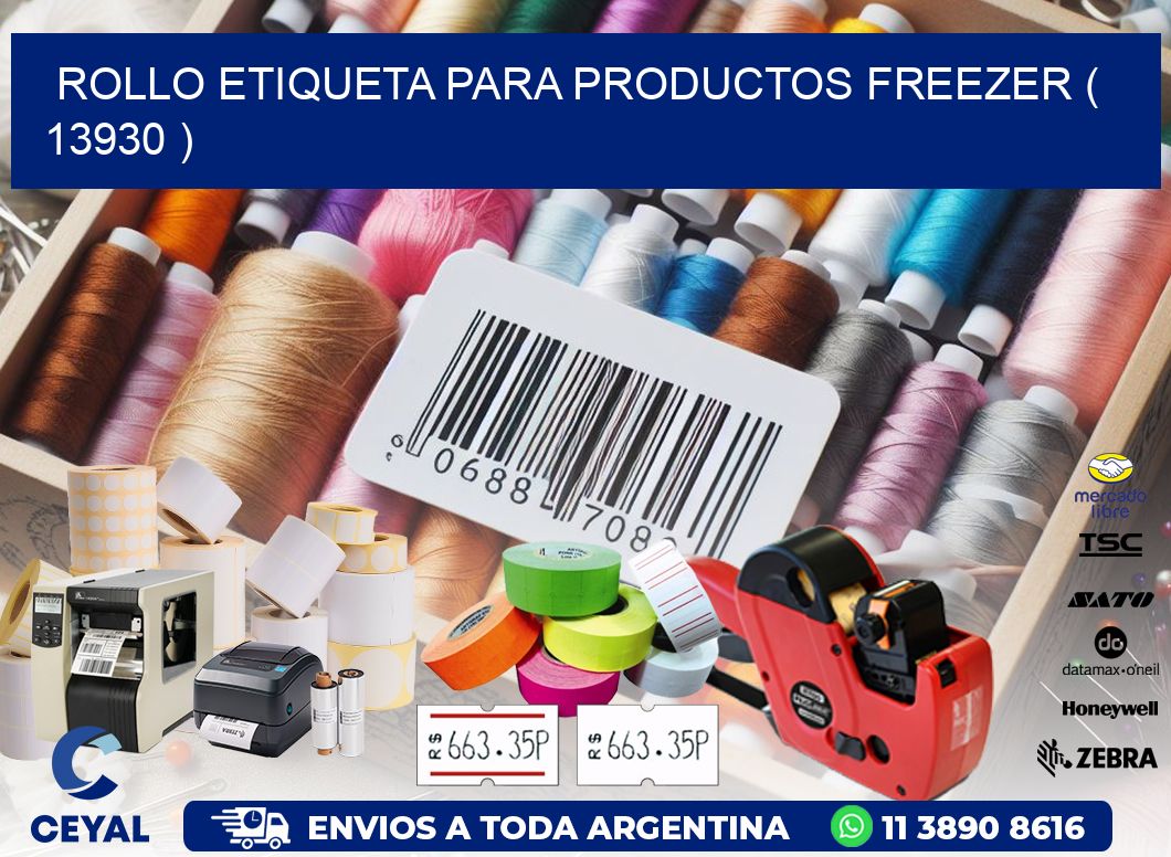 ROLLO ETIQUETA PARA PRODUCTOS FREEZER ( 13930 )