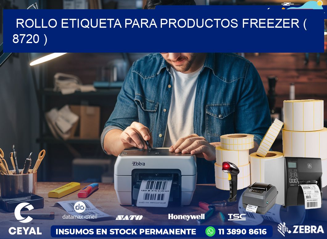 ROLLO ETIQUETA PARA PRODUCTOS FREEZER ( 8720 )