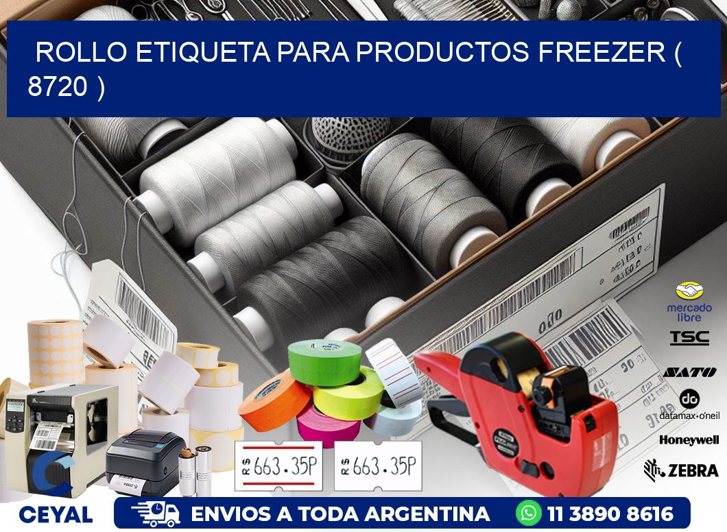ROLLO ETIQUETA PARA PRODUCTOS FREEZER ( 8720 )