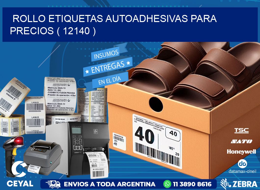 ROLLO ETIQUETAS AUTOADHESIVAS PARA PRECIOS ( 12140 )