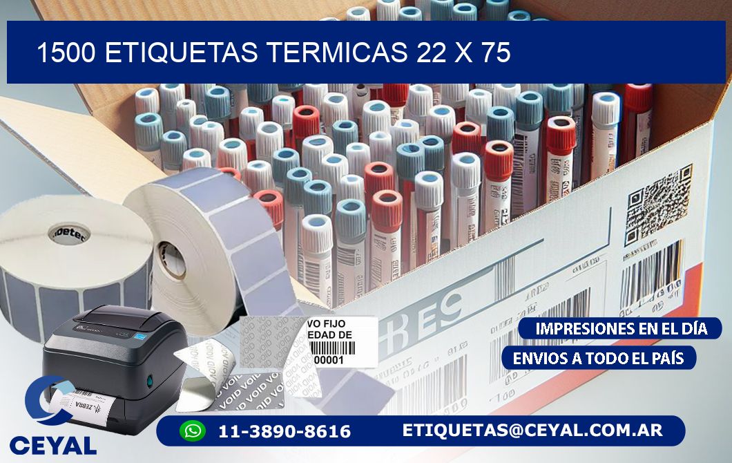 1500 ETIQUETAS TERMICAS 22 x 75