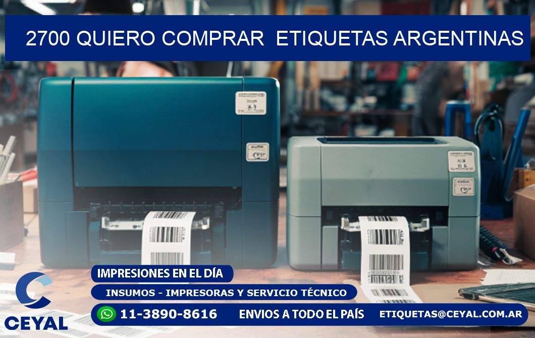 2700 QUIERO COMPRAR  ETIQUETAS ARGENTINAS