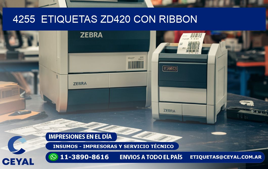 4255  ETIQUETAS ZD420 CON RIBBON