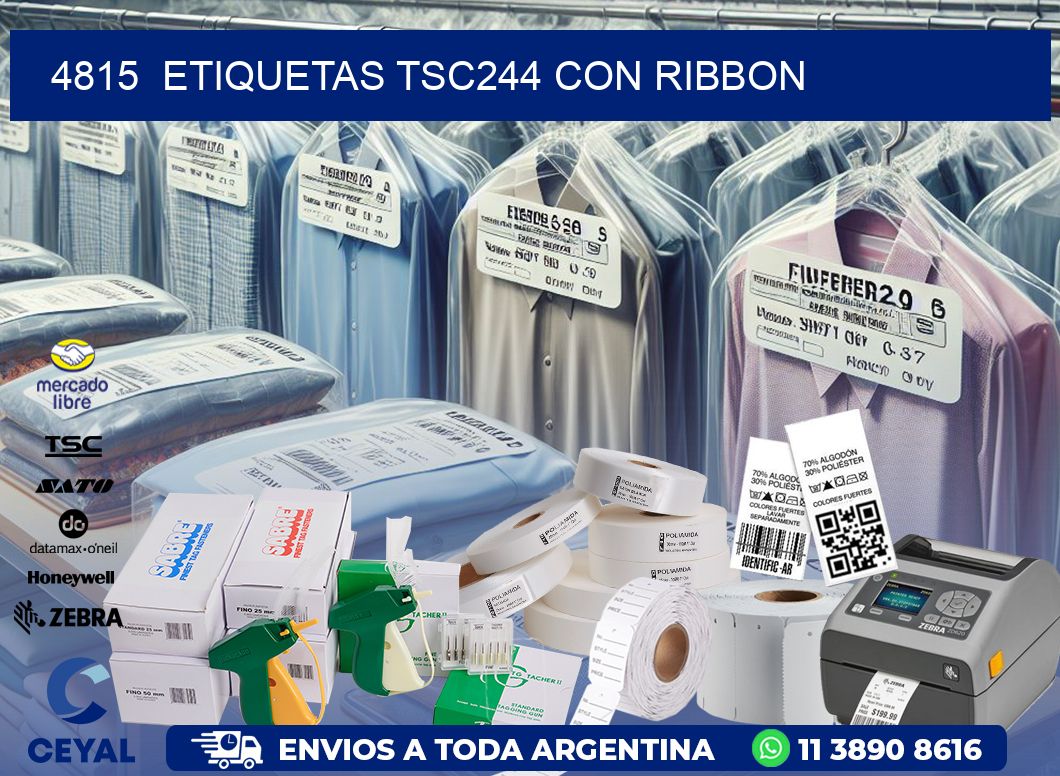 4815  ETIQUETAS TSC244 CON RIBBON