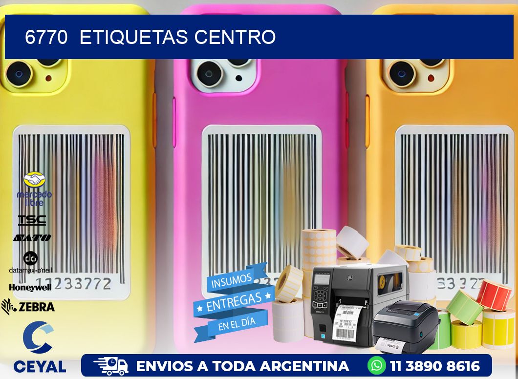 6770  ETIQUETAS CENTRO