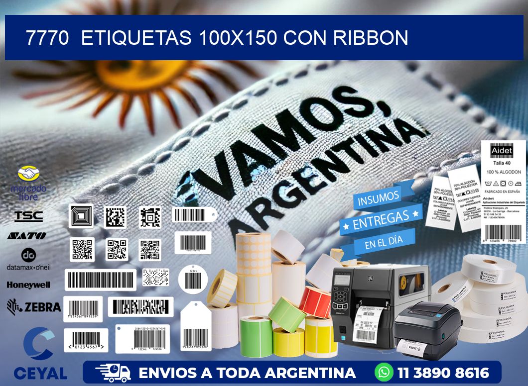 7770  ETIQUETAS 100X150 CON RIBBON