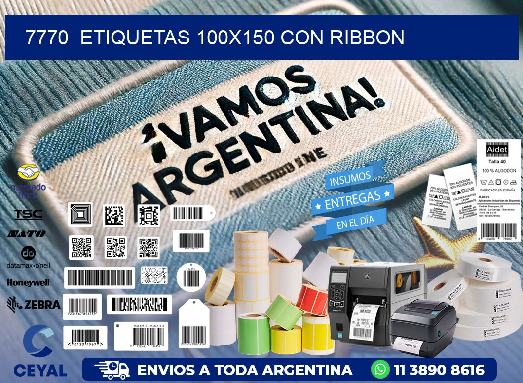 7770  ETIQUETAS 100X150 CON RIBBON