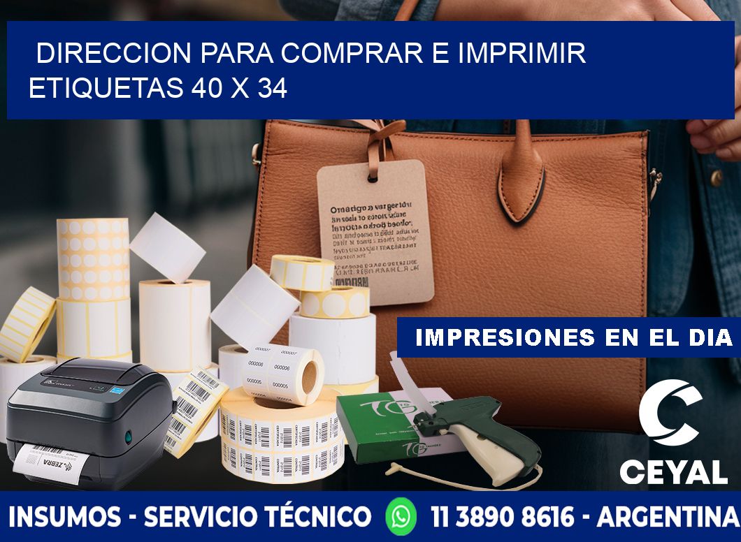 DIRECCION PARA COMPRAR E IMPRIMIR ETIQUETAS 40 x 34