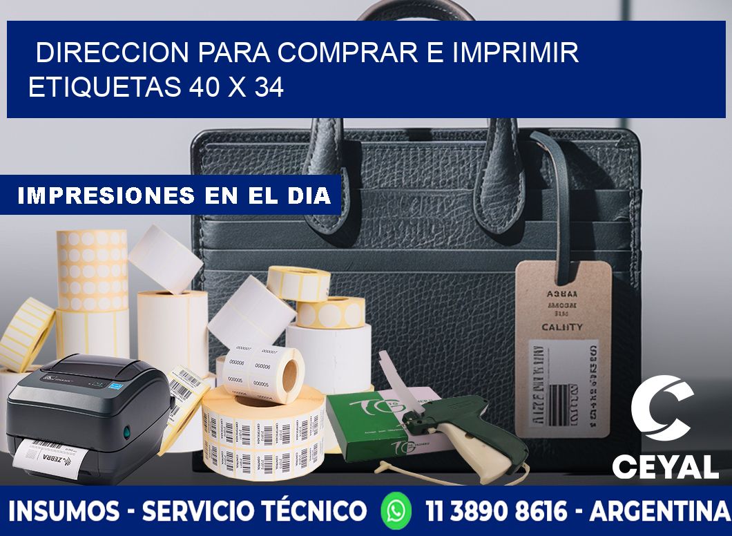 DIRECCION PARA COMPRAR E IMPRIMIR ETIQUETAS 40 x 34