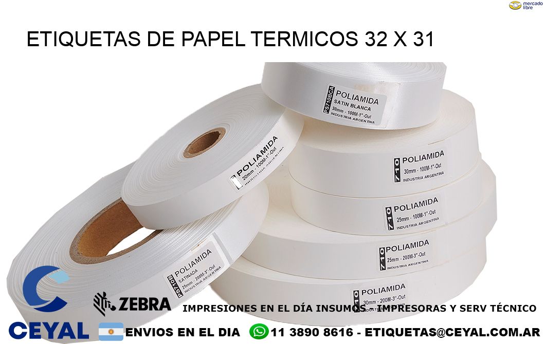 ETIQUETAS DE PAPEL TERMICOS 32 x 31