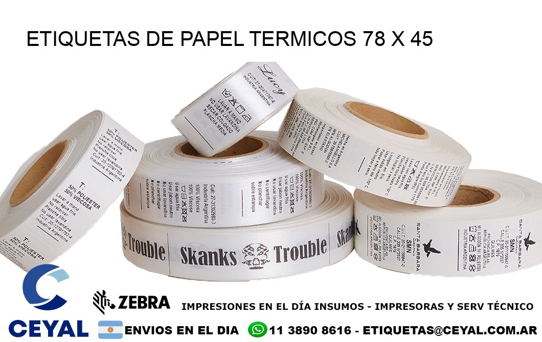 ETIQUETAS DE PAPEL TERMICOS 78 x 45