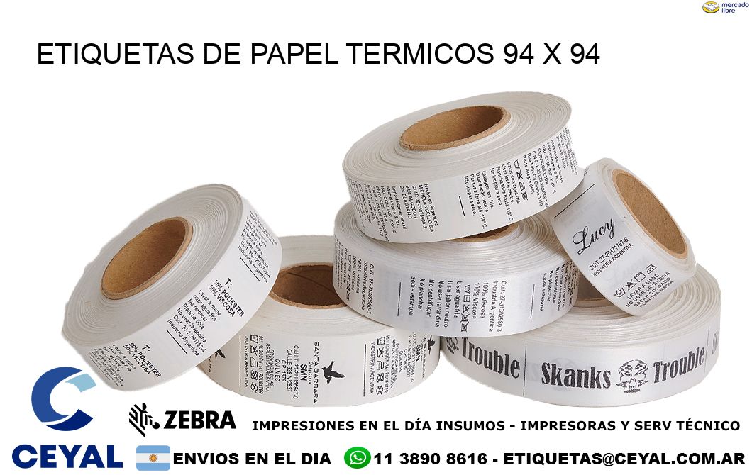 ETIQUETAS DE PAPEL TERMICOS 94 x 94