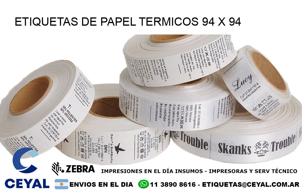 ETIQUETAS DE PAPEL TERMICOS 94 x 94