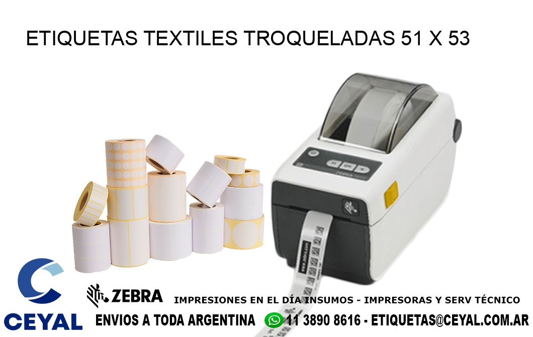 ETIQUETAS TEXTILES TROQUELADAS 51 x 53