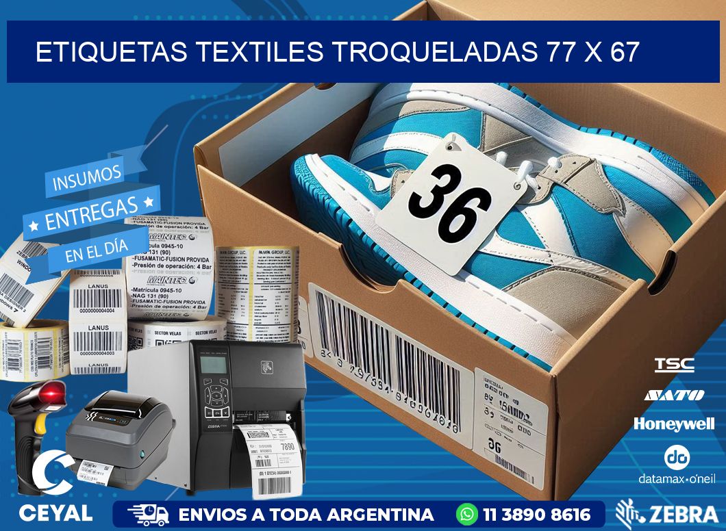 ETIQUETAS TEXTILES TROQUELADAS 77 x 67