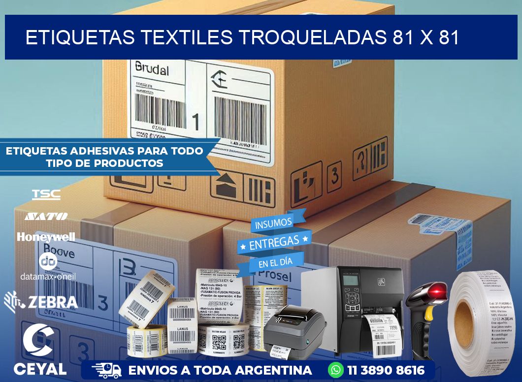 ETIQUETAS TEXTILES TROQUELADAS 81 x 81