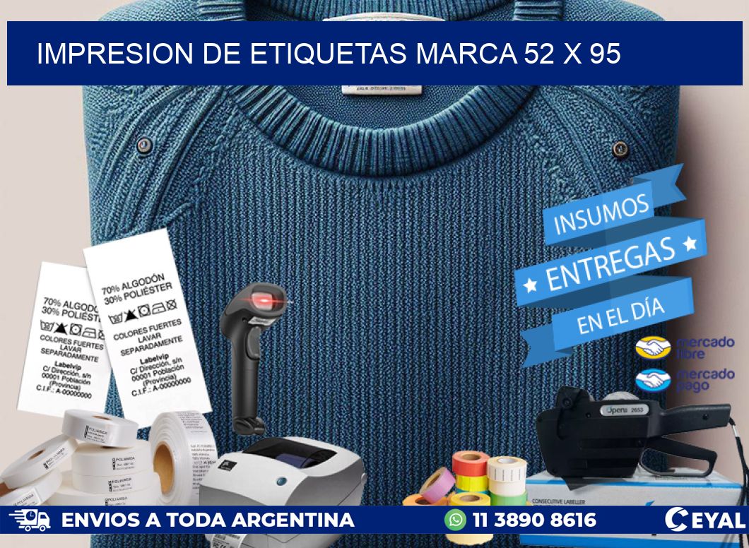 IMPRESION DE ETIQUETAS MARCA 52 x 95