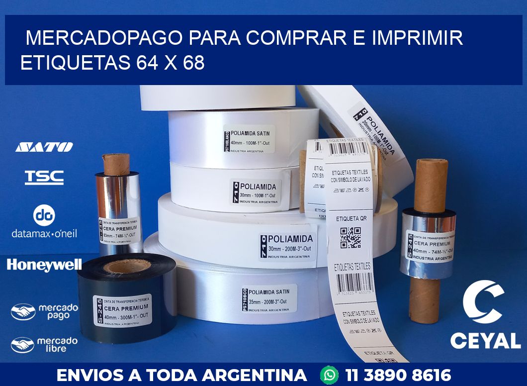 MERCADOPAGO PARA COMPRAR E IMPRIMIR ETIQUETAS 64 x 68