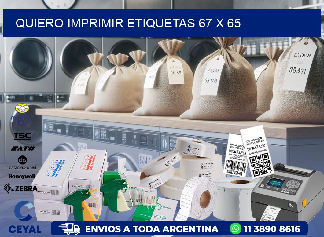 QUIERO IMPRIMIR ETIQUETAS 67 x 65