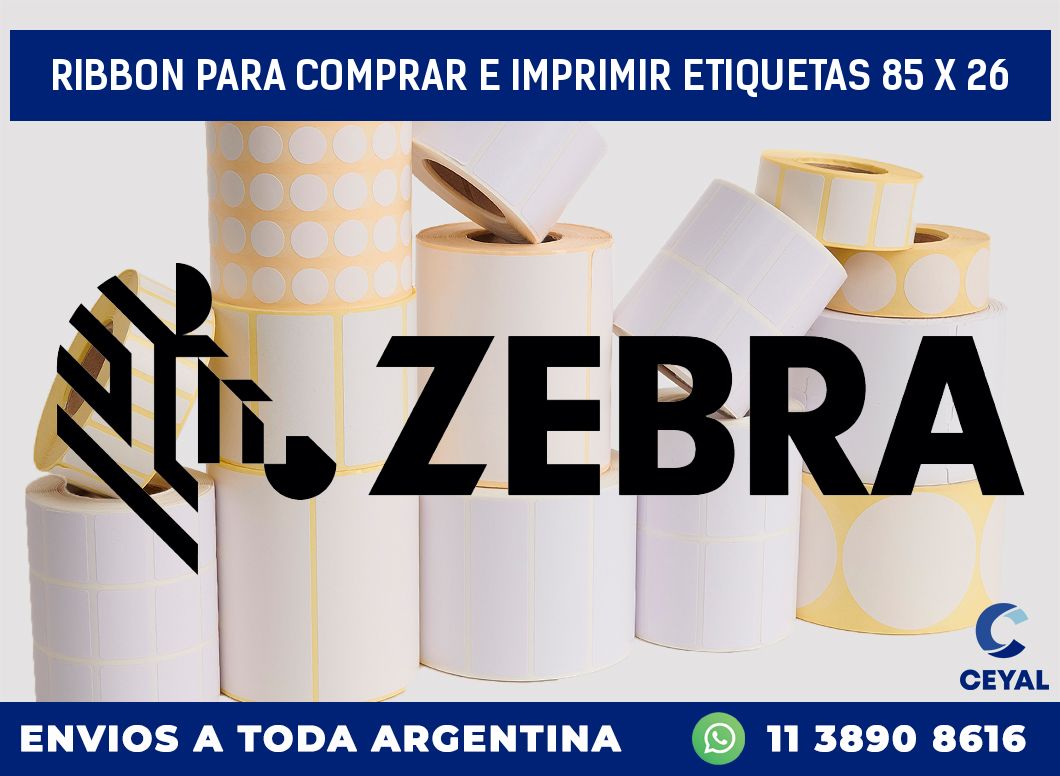 RIBBON PARA COMPRAR E IMPRIMIR ETIQUETAS 85 x 26