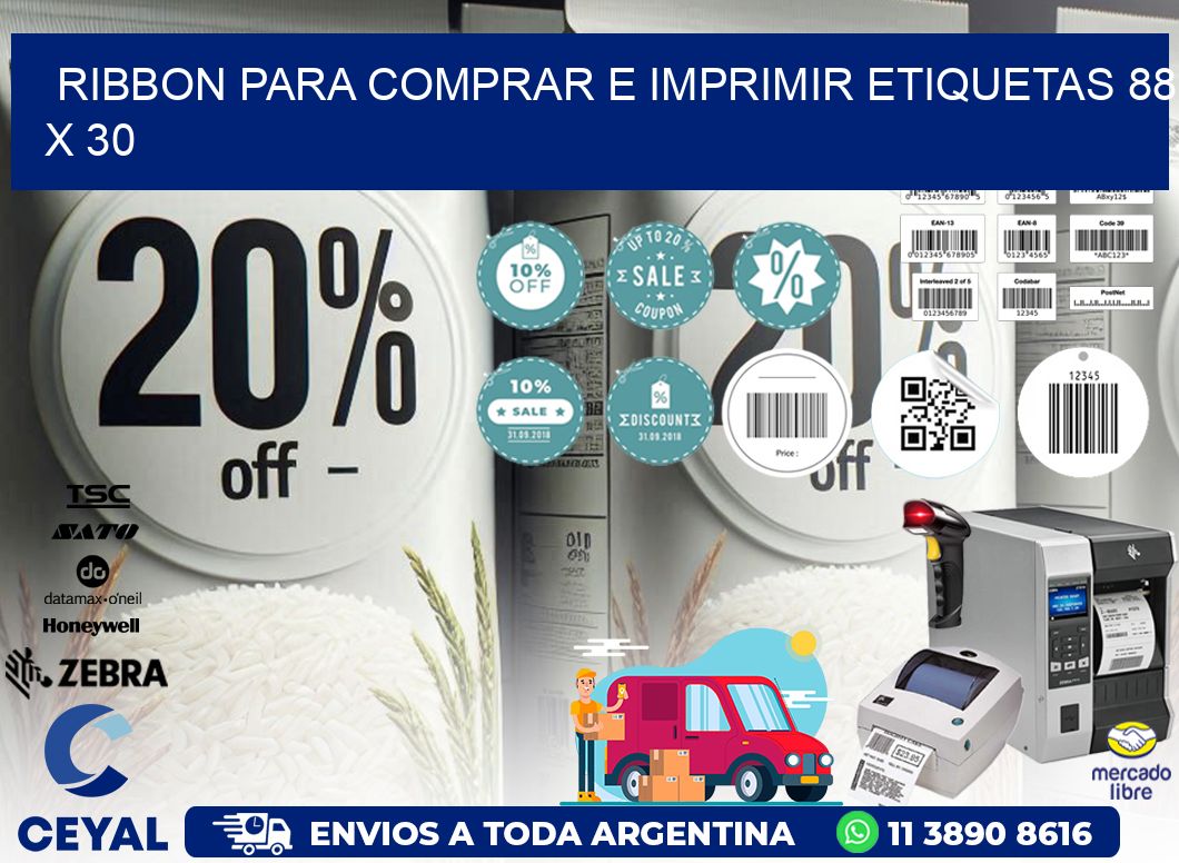 RIBBON PARA COMPRAR E IMPRIMIR ETIQUETAS 88 x 30