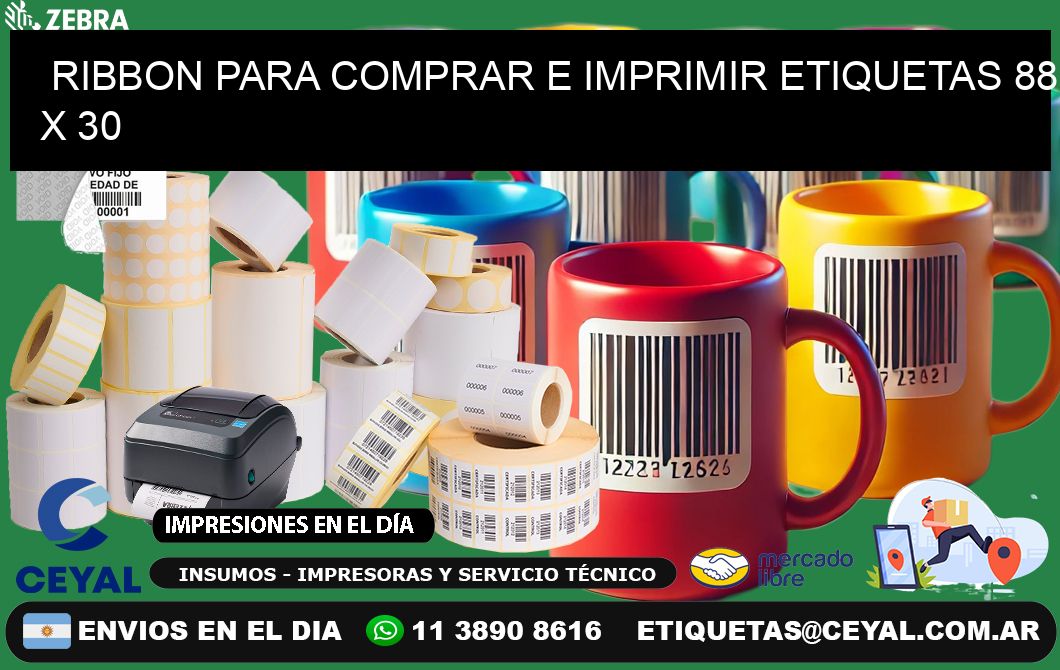 RIBBON PARA COMPRAR E IMPRIMIR ETIQUETAS 88 x 30