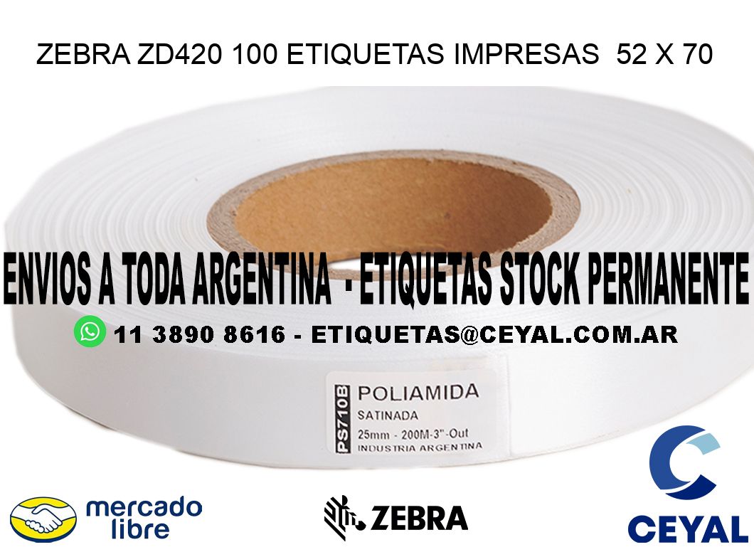 ZEBRA ZD420 100 ETIQUETAS IMPRESAS  52 x 70