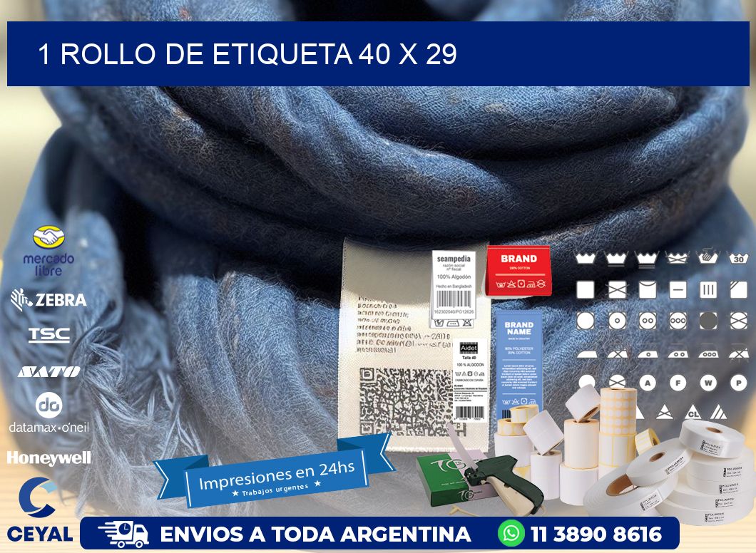 1 ROLLO DE ETIQUETA 40 x 29