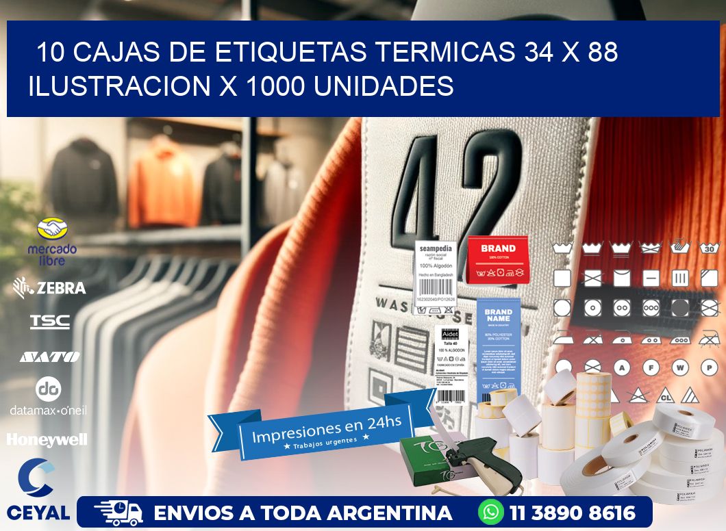 10 CAJAS DE ETIQUETAS TERMICAS 34 x 88 ILUSTRACION X 1000 UNIDADES