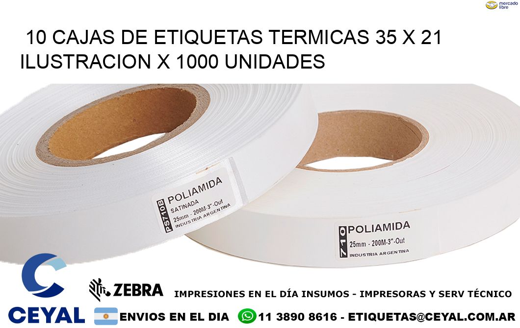 10 CAJAS DE ETIQUETAS TERMICAS 35 x 21 ILUSTRACION X 1000 UNIDADES