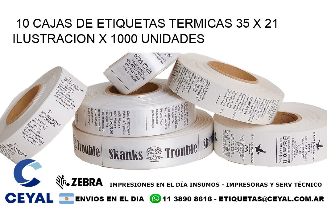 10 CAJAS DE ETIQUETAS TERMICAS 35 x 21 ILUSTRACION X 1000 UNIDADES