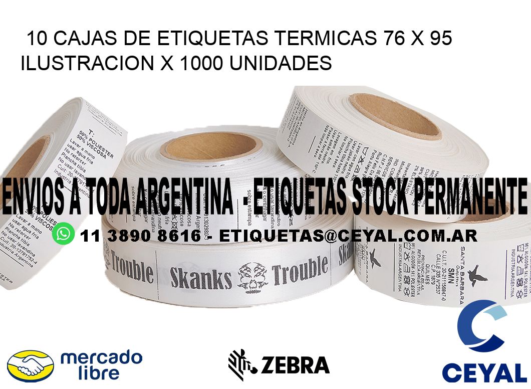 10 CAJAS DE ETIQUETAS TERMICAS 76 x 95 ILUSTRACION X 1000 UNIDADES