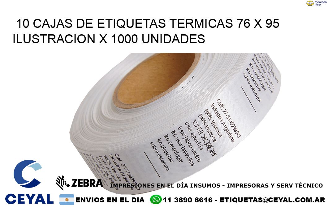 10 CAJAS DE ETIQUETAS TERMICAS 76 x 95 ILUSTRACION X 1000 UNIDADES