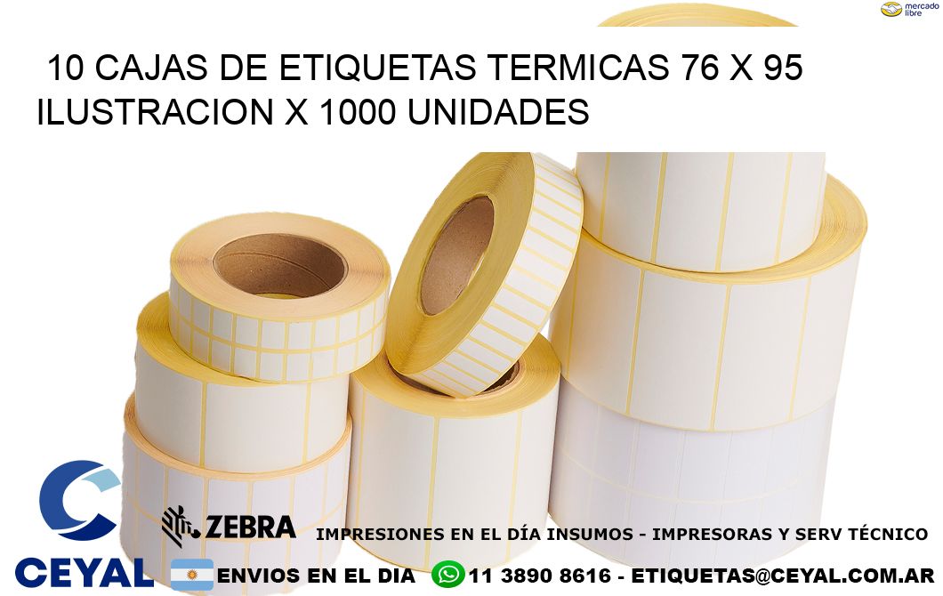 10 CAJAS DE ETIQUETAS TERMICAS 76 x 95 ILUSTRACION X 1000 UNIDADES