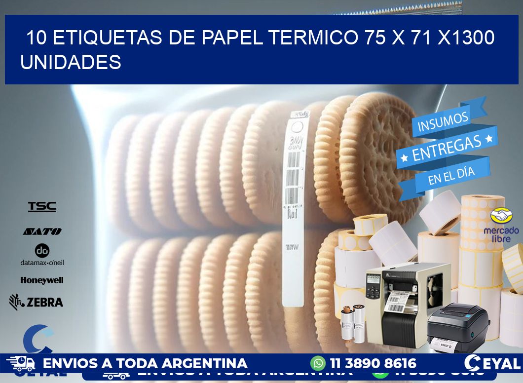 10 ETIQUETAS DE PAPEL TERMICO 75 x 71 X1300 UNIDADES