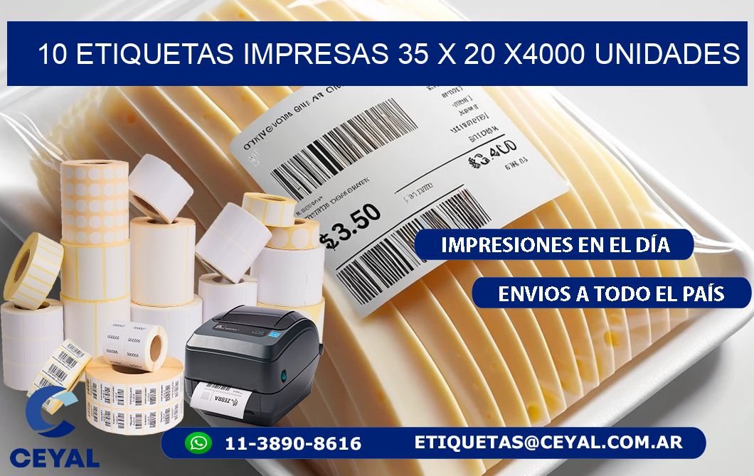 10 ETIQUETAS IMPRESAS 35 x 20 X4000 UNIDADES