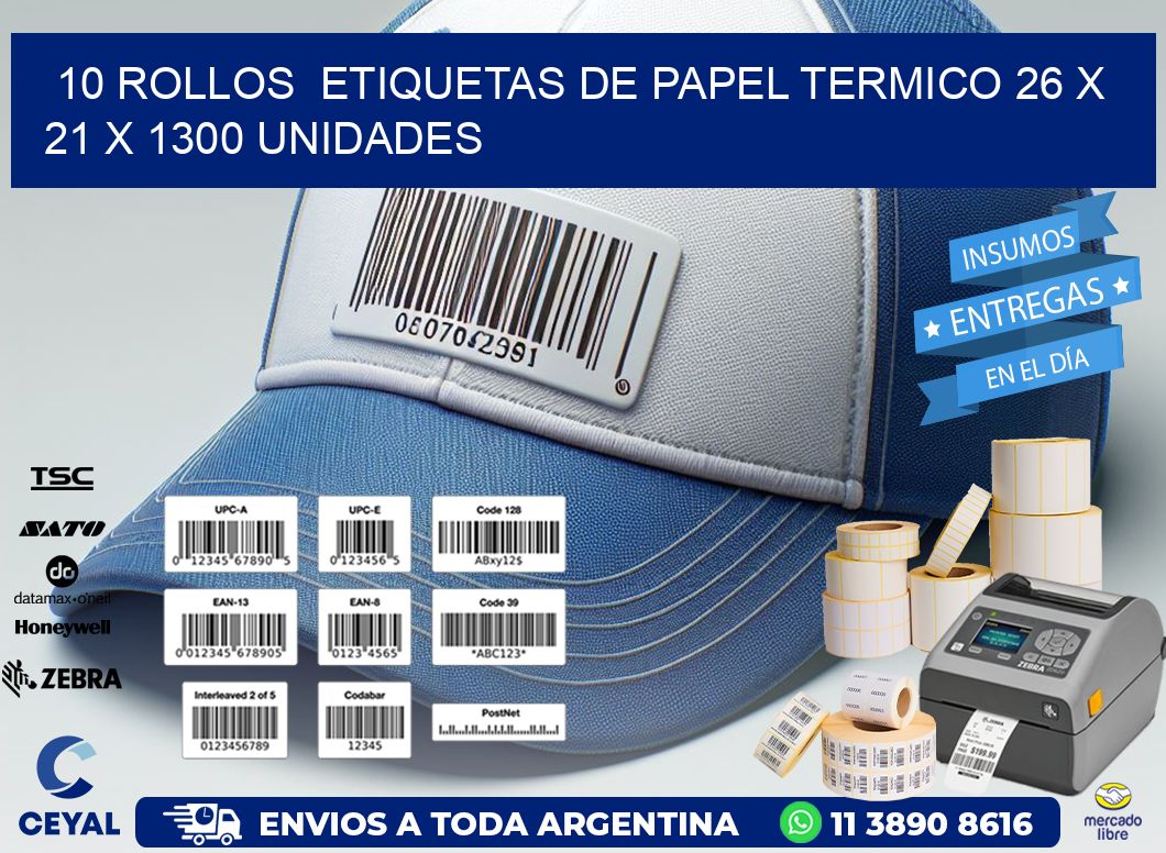 10 ROLLOS  ETIQUETAS DE PAPEL TERMICO 26 x 21 X 1300 UNIDADES