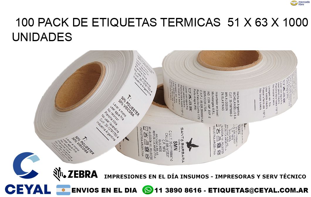 100 PACK DE ETIQUETAS TERMICAS  51 x 63 X 1000 UNIDADES