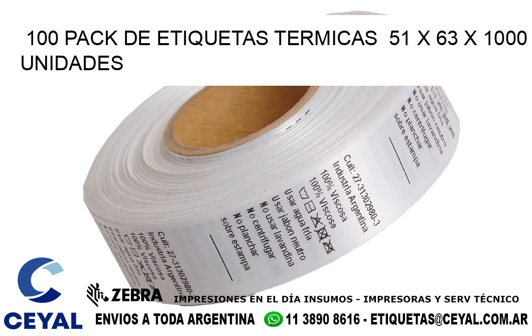 100 PACK DE ETIQUETAS TERMICAS  51 x 63 X 1000 UNIDADES