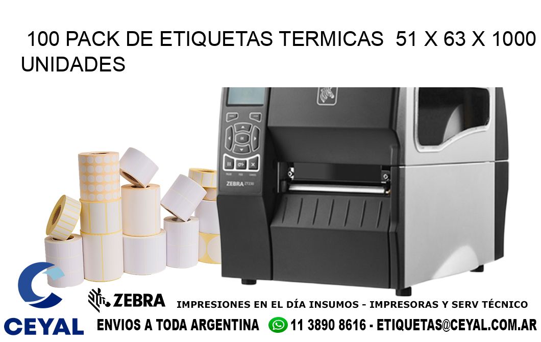 100 PACK DE ETIQUETAS TERMICAS  51 x 63 X 1000 UNIDADES