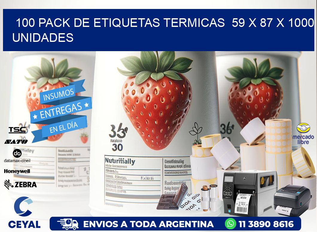 100 PACK DE ETIQUETAS TERMICAS  59 x 87 X 1000 UNIDADES