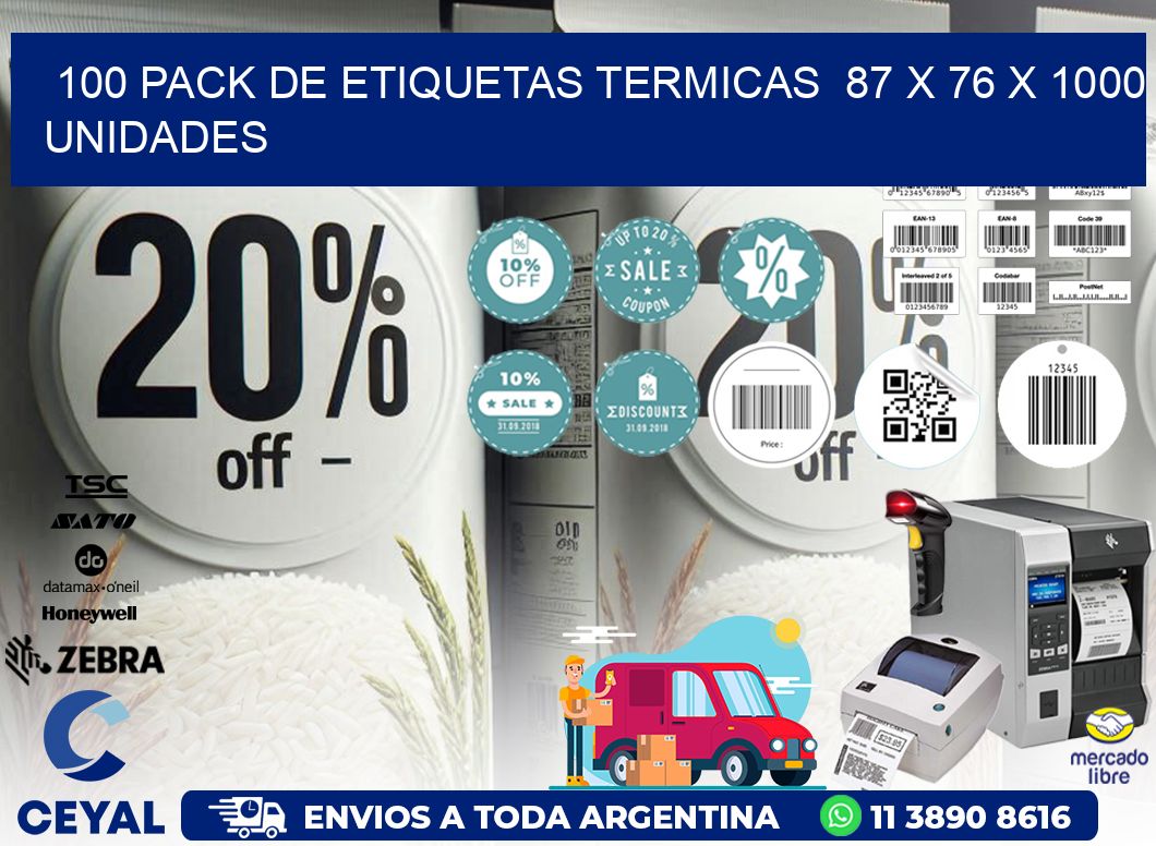 100 PACK DE ETIQUETAS TERMICAS  87 x 76 X 1000 UNIDADES