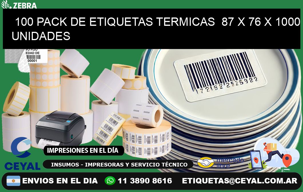 100 PACK DE ETIQUETAS TERMICAS  87 x 76 X 1000 UNIDADES