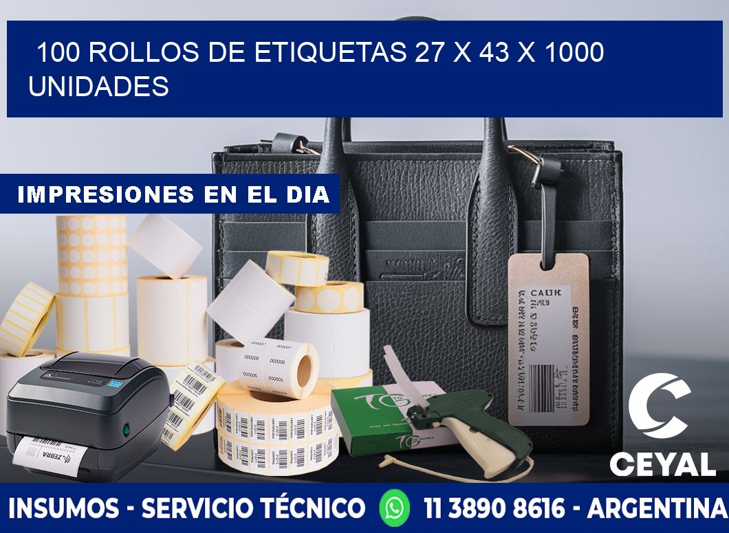 100 ROLLOS DE ETIQUETAS 27 x 43 X 1000 UNIDADES