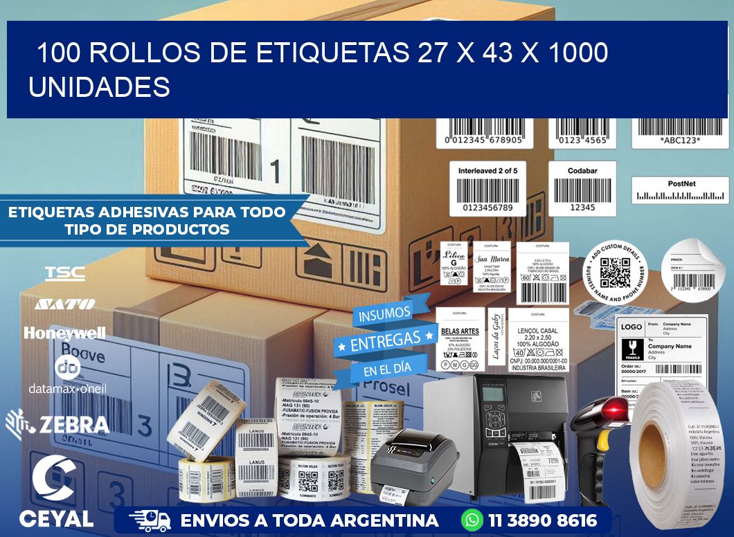 100 ROLLOS DE ETIQUETAS 27 x 43 X 1000 UNIDADES