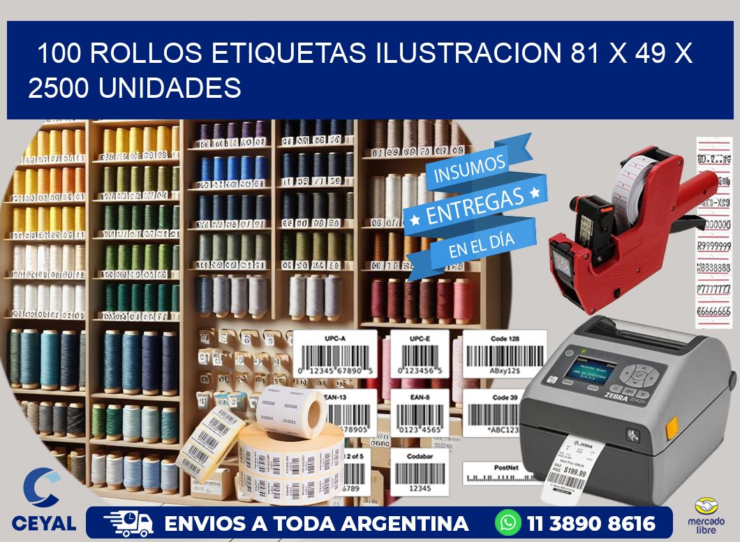 100 ROLLOS ETIQUETAS ILUSTRACION 81 x 49 X 2500 UNIDADES